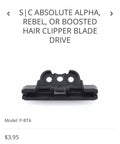 StyleCraft absolute alpha , Rebel, or Boosted Hair Clipper Blade Drive￼